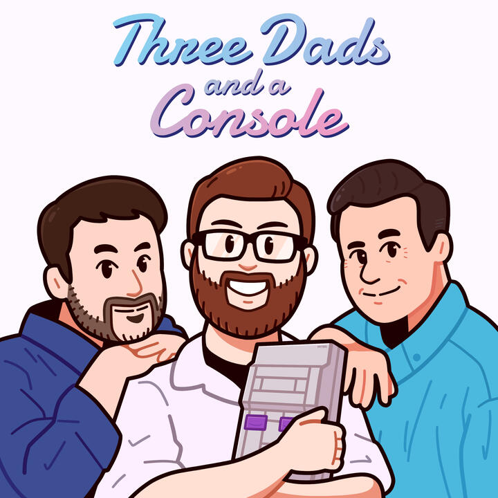 Three Dads and a Console Podcast Art